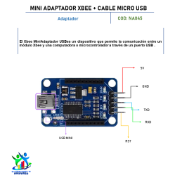 MINI ADAPTADOR XBEE + CABLE MICRO-USB MINI ADAPTADOR XBEE + CABLE MICRO-USB